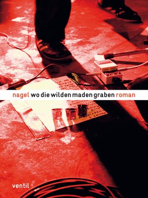 cover image of Wo die wilden Maden graben